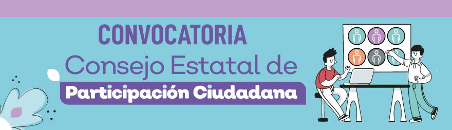 Convocatoria Consejo Estatal de Participación Ciudadana
