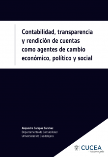 Contabilidad, transparencia y rendición de cuentas como agentes de cambio económico, politico y social