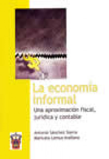 portada La Economía Informal Una aproximación fiscal, jurídica y contable