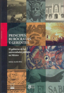 portada Príncipes, burócratas y gerentes. El gobierno de las universidades públicas en México