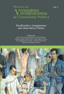 Memorias del V Congreso Internacional de Contaduría pública. Vol II. Fiscalización y transparencia una visión hacia el futuro