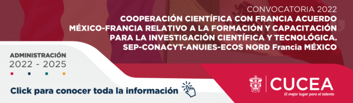 Cooperación científica con Francia acuerdo México-Francia realitvo a la información y capacitación para la investigación científica y tecnológica. SEP-CONACYT-ANUIES-ECOS NORD Francia México